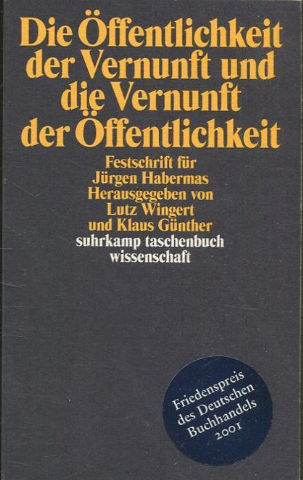 DIE OFFENTLICHKEIT DER VERNUNFT UND DIE VERNUNFT DER OFFENTLICHKEIT.