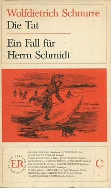 DIE TAT. EIN FALL FUR. HERRN SCHMIDT.