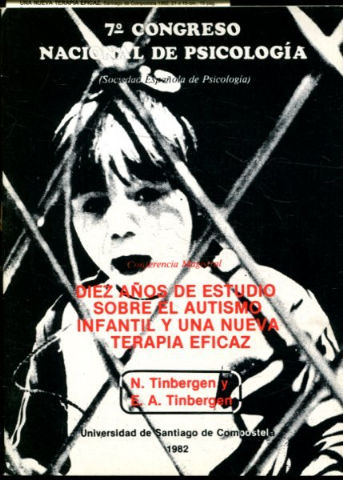 DIEZ AÑOS DE ESTUDIO SOBRE EL AUTISMO INFANTIL Y UNA NUEVA TERAPIA EFICAZ.