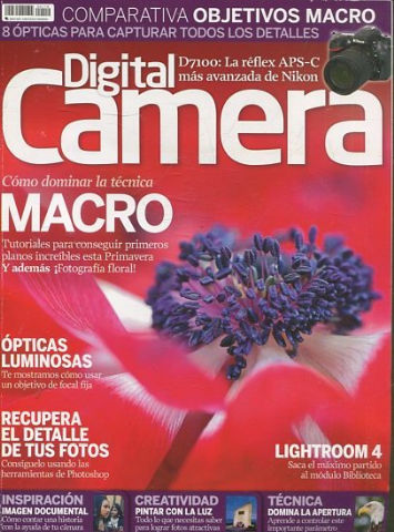 DIGITAL CAMERA Nº 119 + CD ROM. COMPARATIVA OBJETICOS MACRO 8 OPTICAS PARA CAPTURAR TODOS LOS DETALLES.