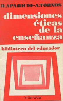 DIMENSIONES ETICAS DE LA ENSEÑANZA.