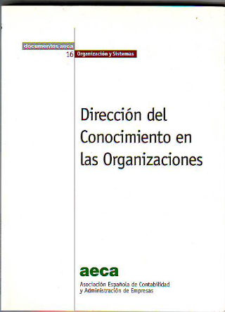 DIRECCION DEL CONOCIMIENTO EN LAS ORGANIZACIONES.