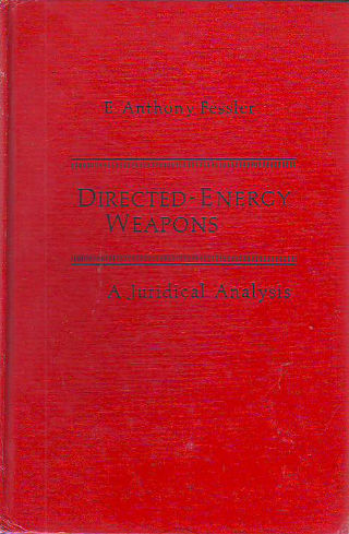 DIRECTED-ENERGY WEAPONS.  A JURIDICAL ANALYSIS.