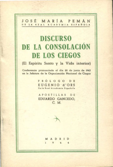 DISCURSO DE LA CONSOLACIÓN DE LOS CIEGOS (EL ESPÍRITU SANTO Y LA VIDA INTERIOR).