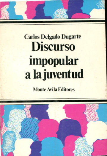 DISCURSO IMPOPULAR A LA JUVENTUD.