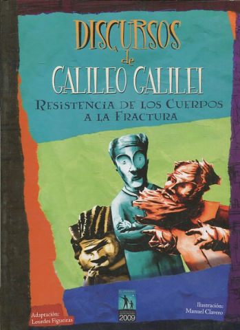 DISCURSOS DE GALILEO GALILEI. RESISTENCIA DE LOS CUERPOS A LA FRACTURA.