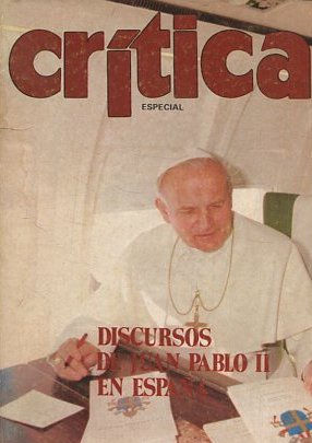 DISCURSOS DE JUAN PABLO II EN ESPAÑA.