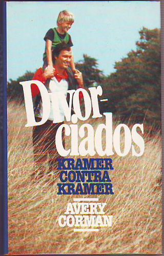 DIVORCIADOS. KRAMER CONTRA KRAMER.