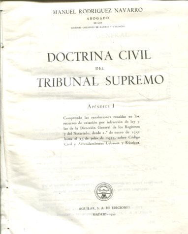 DOCTRINA CIVIL DEL TRIBUNAL SUPREMO. APENDICE I: AÑOS 1951-1955.