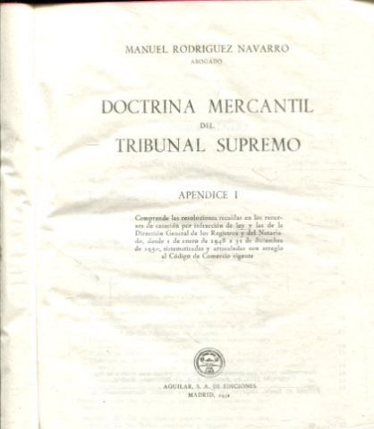 DOCTRINA MERCANTIL DEL TRIBUNAL SUPREMO. APENDICE I: CORRESPONDIENTE A LOS AÑOS 1948-1950.