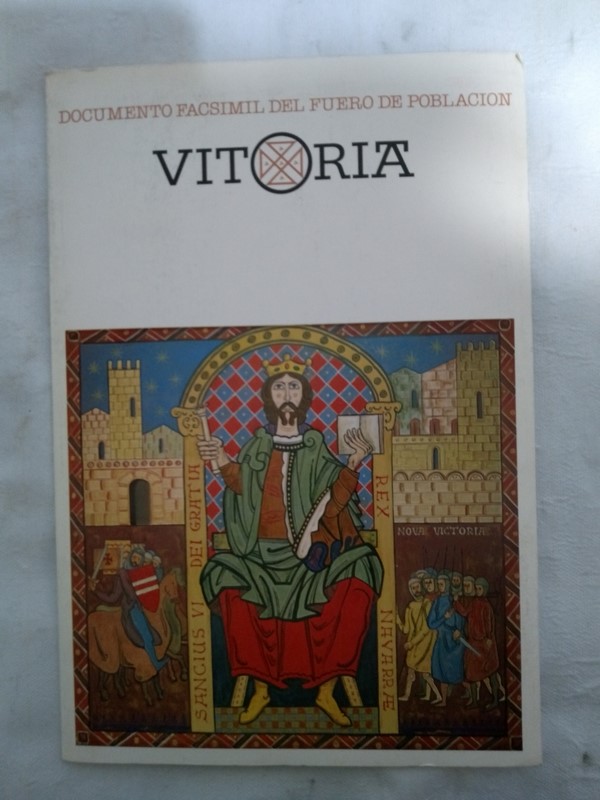 Documento facsimil del fuero de poblacion. Vitoria