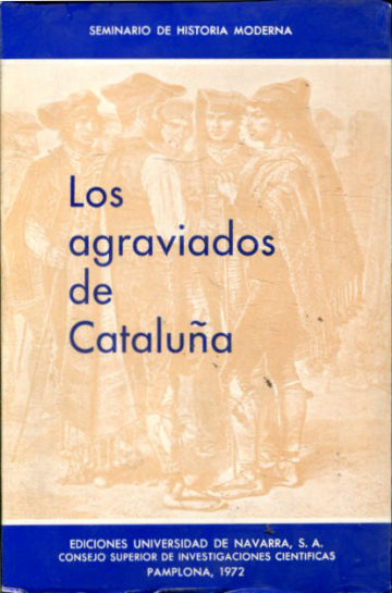 DOCUMENTOS DEL REINADO DE FERNANDO VII. TOMO VIII: LOS AGRAVIADOS DE CATALUÑA. VOLUMEN III.