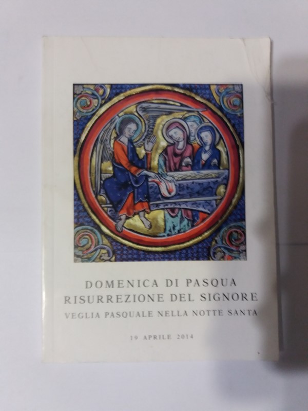 Domenica di Pasqua. Risurrezione del Signore