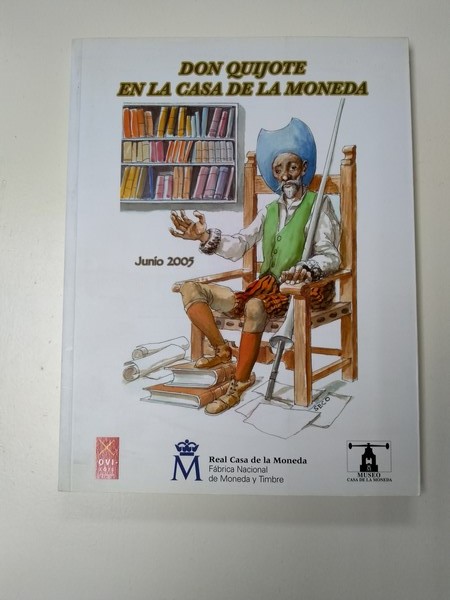 Don Quijote en la Casa de la Moneda