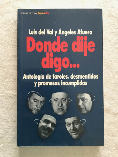 Donde dije digo…