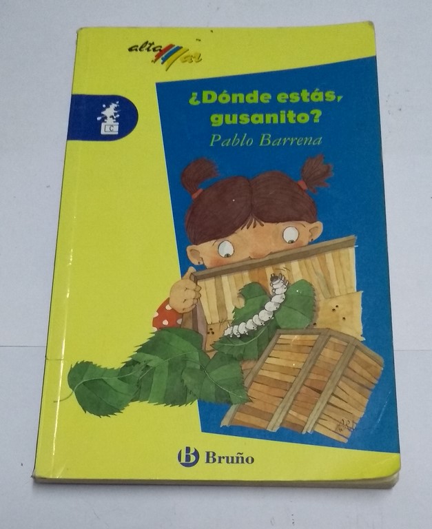 Dónde estás, gusanito?