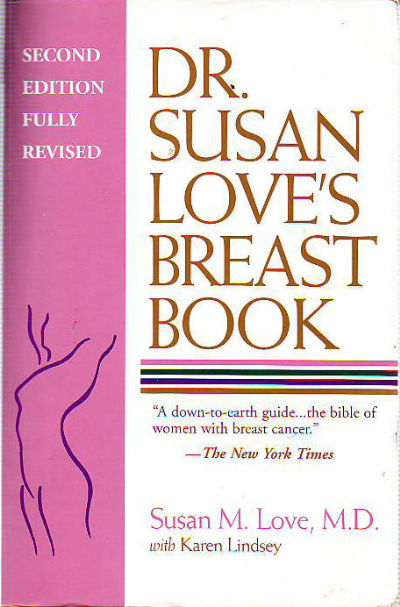 DR. SUSAN LOVE'S BREAST BOOK.