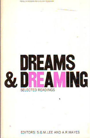 DREAMS & DREAMING. SELECTED READINGS.