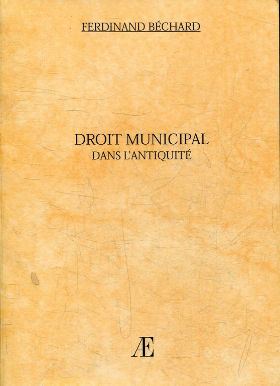 DROIT MUNICIPAL DANS L'ANTIQUITE.