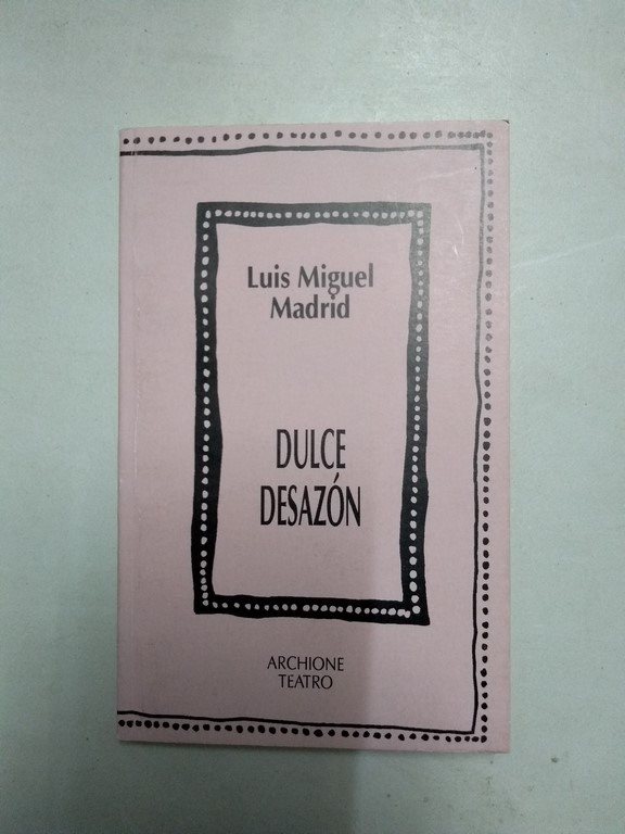 Dulce desazón