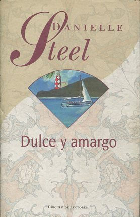 DULCE Y AMARGO.