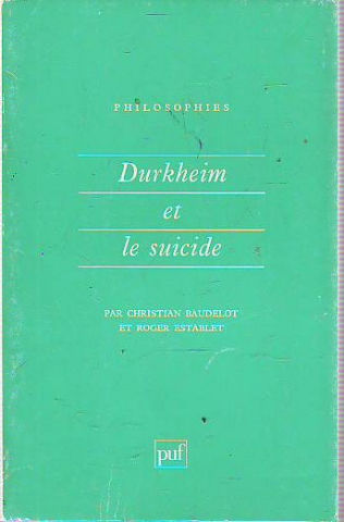 DURKHEIM ET LE SUICIDE.