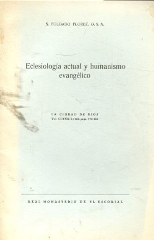 ECLESIOLOGIA ACTUAL Y HUMANISMO EVANGELICO.