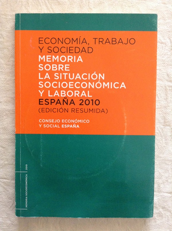 Economía, trabajo y sociedad. Memoria sobre la situación socioeconómica y laboral