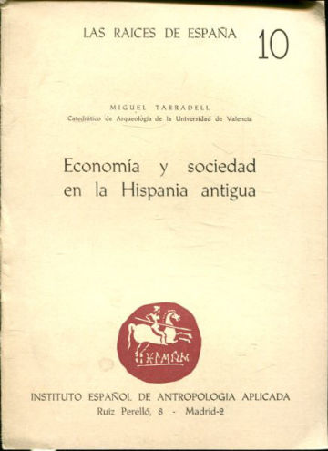 ECONOMÍA Y SOCIEDAD EN LA HISPANIA ANTIGUA.