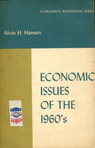 ECONOMIC ISSUES OF THE 1960'S.