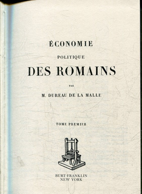 ECONOMIE POLITIQUE DES ROMAINS (2 VOLUMENES).