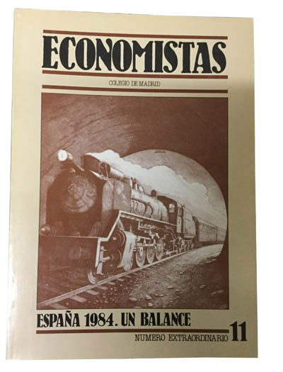 Economistas. España 1984. Un balance (11 extra)