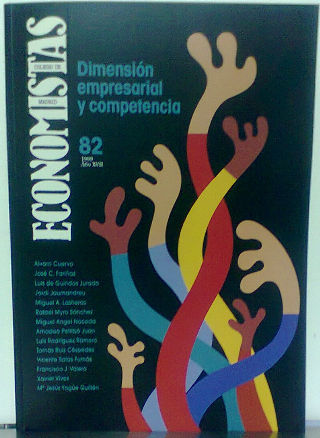 ECONOMISTAS. NUMERO 82: DIMENSION EMPRESARIAL Y COMPETENCIA.