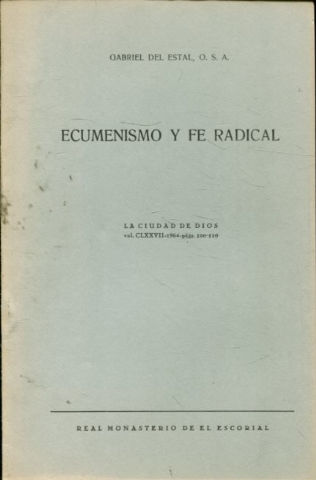 ECUMENISMO Y FE RADICAL.