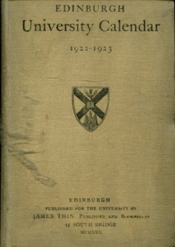 EDINBURGH UNIVERSITY CALENDAR 1922-1923.