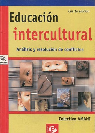 EDUCACION INTERCULTURAL. ANALISIS Y RESOLUCION DE CONFLICTOS.