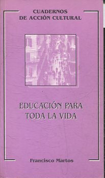 EDUCACION PARA TODA LA VIDA.