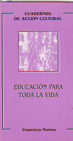 EDUCACION PARA TODA LA VIDA.