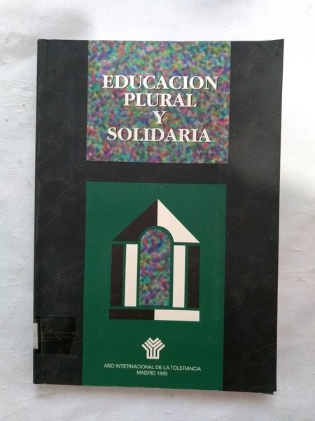 Educacion plural y solidaria