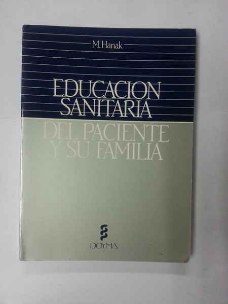 Educacion sanitaria del paciente y su familia