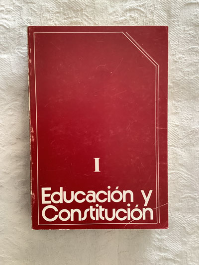 Educación y Constitución (I)