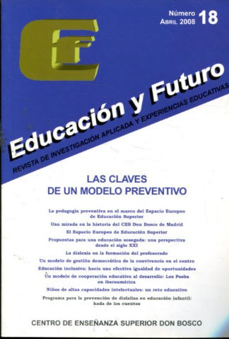 EDUCACION Y FUTURO. NUM. 18: LAS CLAVES DE UN MODELO PREVENTIVO.