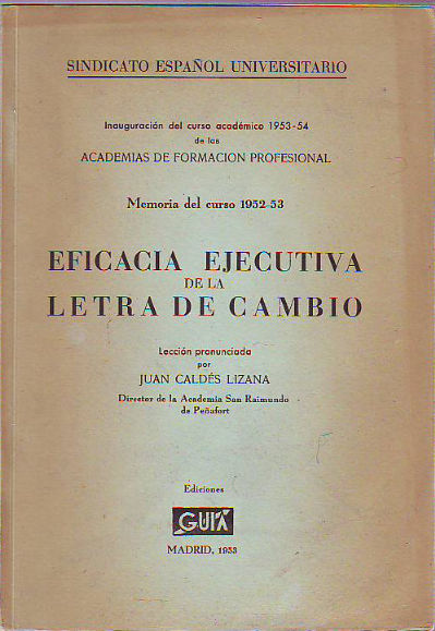 EFICACIA EJECUTIVA DE LA LETRA DE CAMBIO.