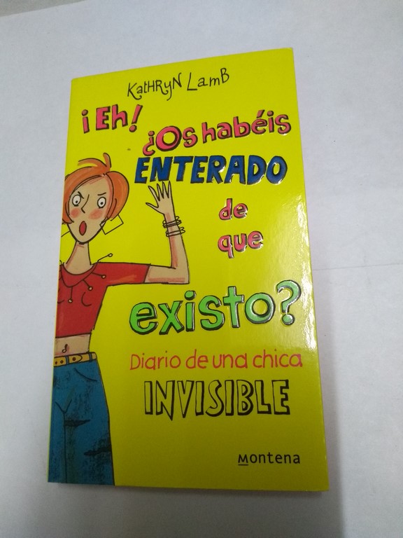 ¡Eh! ¿Os habéis enterado de que existo?