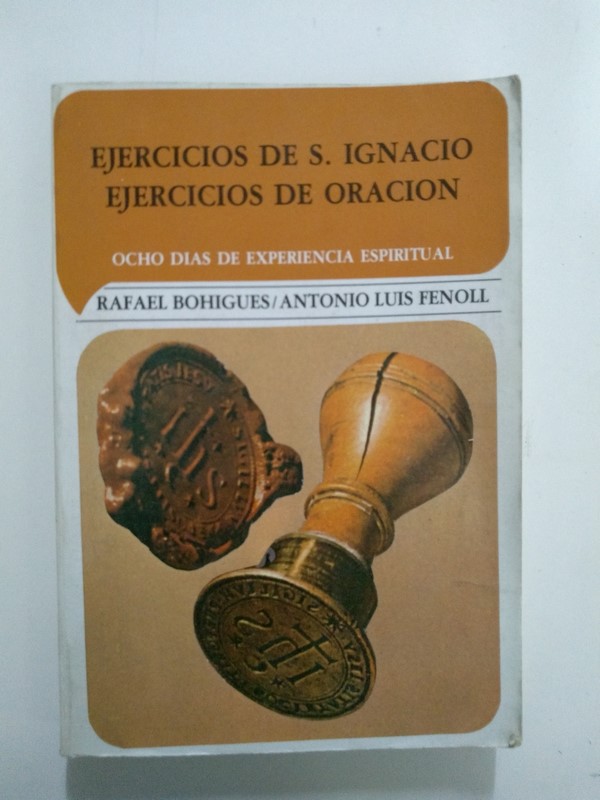 Ejercicios de S. Ignacio. Ejercicios de oración