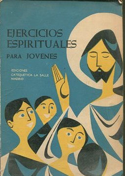 EJERCICIOS ESPIRITUALES PARA JOVENES.