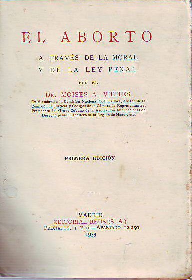 EL ABORTO A TRAVES DE LA MORAL Y DE LA LEY PENAL.