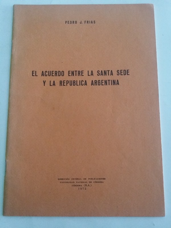 El acuerdo entre la Santa sede y la Republica Argentina