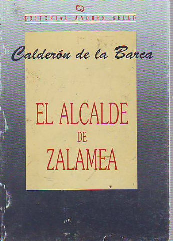 EL ALCALDE DE ZALAMEA.