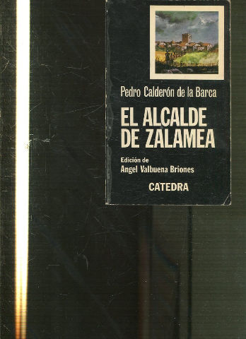 EL ALCALDE DE ZALAMEA.